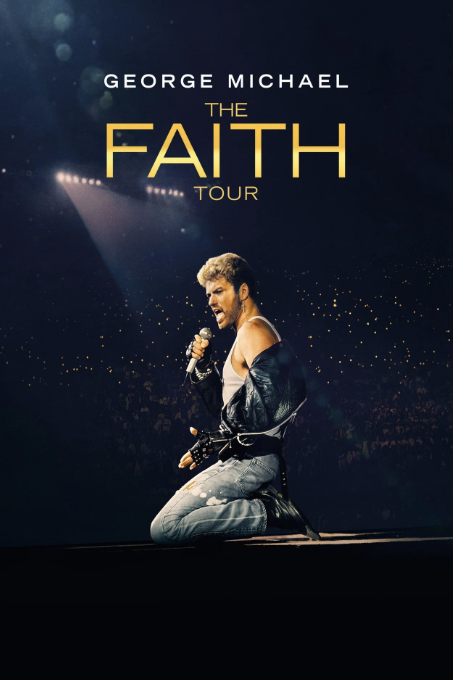 George Michael: The Faith Tour 